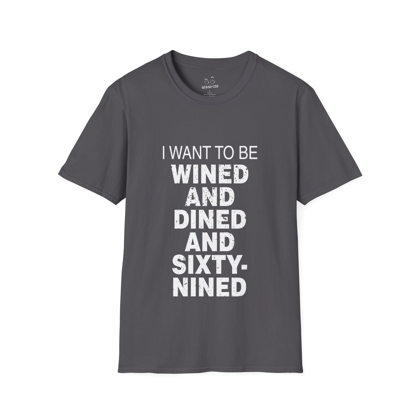 I Want to Be Wined and Dined and Sixty-Nined