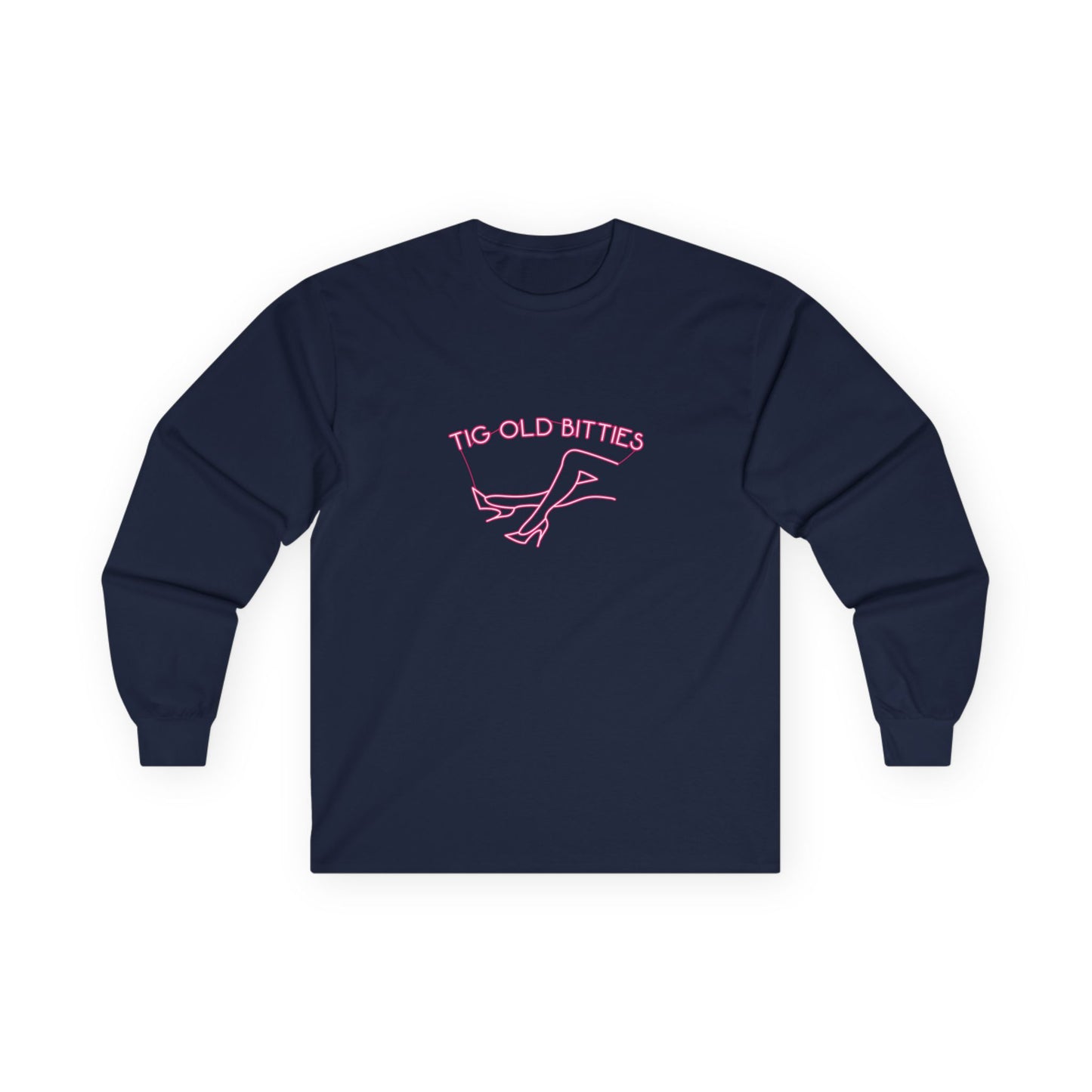 Tig Old Bitties - Long Sleeve