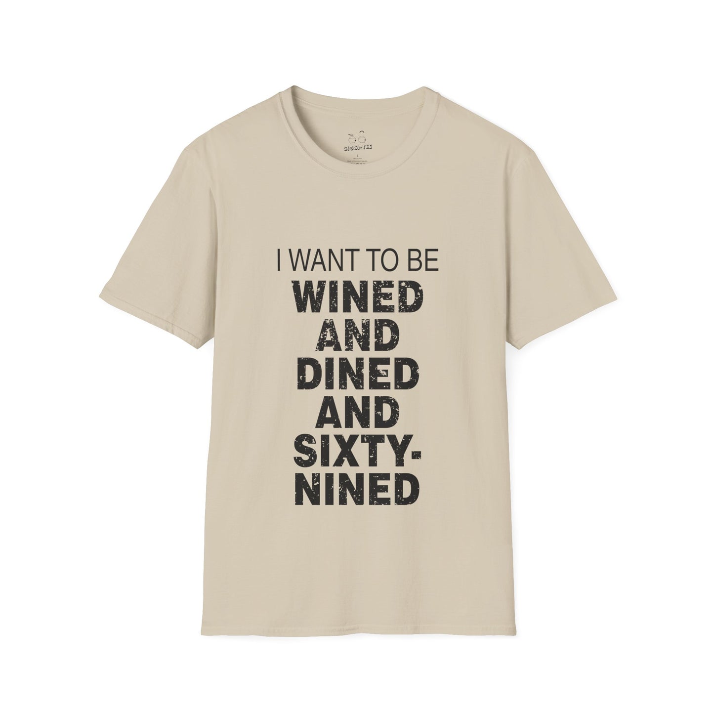 I Want to Be Wined and Dined and Sixty-Nined