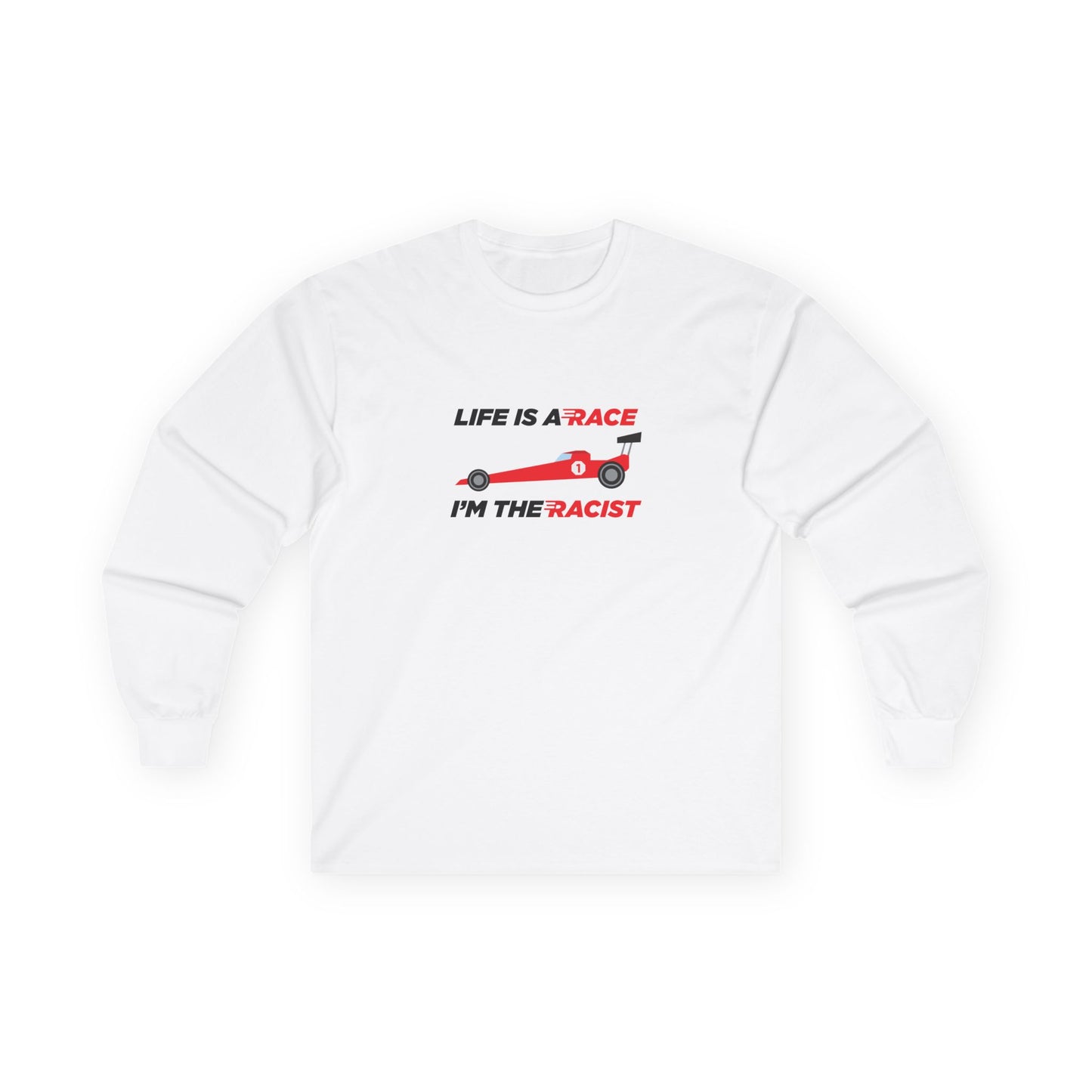 Life is a Race! - Long Sleeve