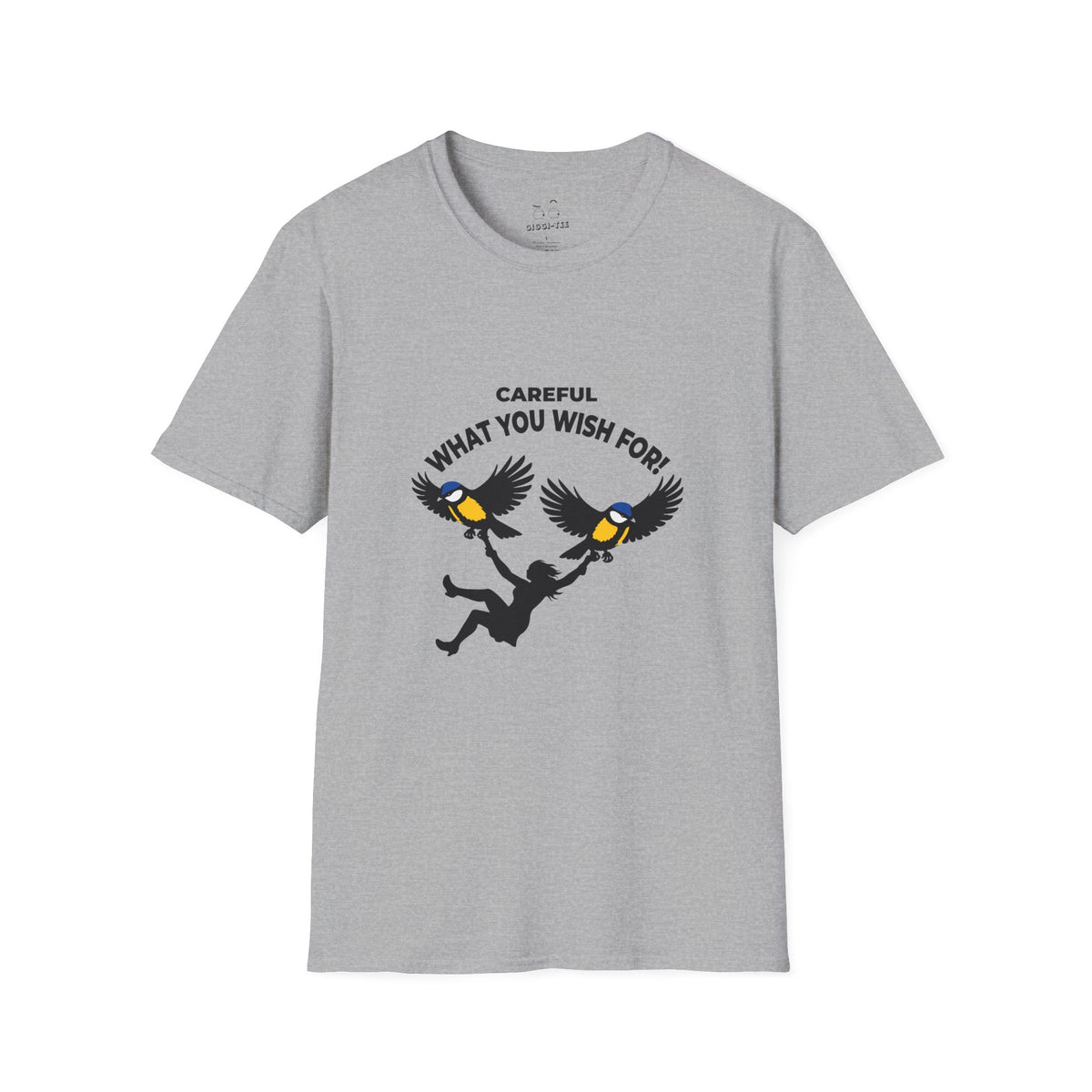 Funny big tits pun shirt showing two giant birds carrying a woman with the caption “Careful What You Wish For
