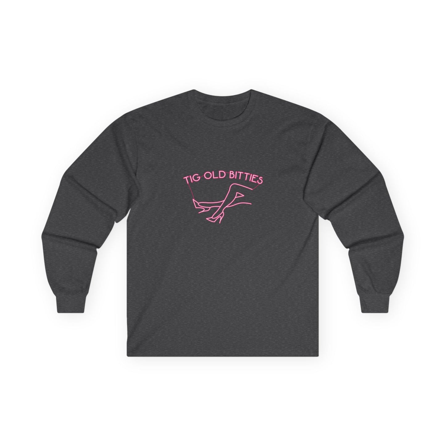 Tig Old Bitties - Long Sleeve