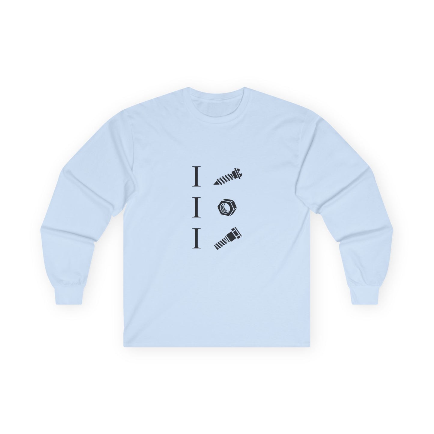 I Screw | I Nut | I Bolt - Long Sleeve