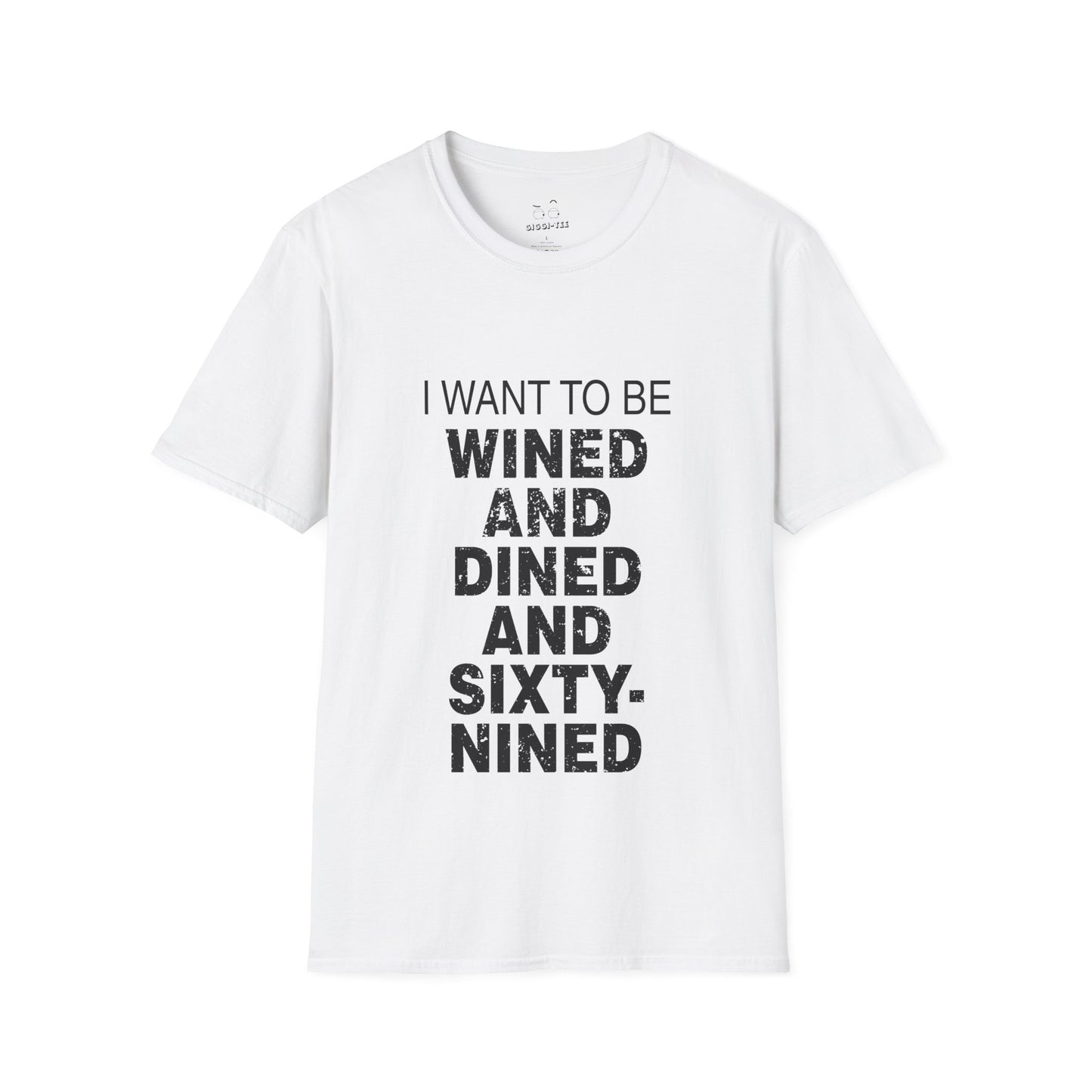 I Want to Be Wined and Dined and Sixty-Nined