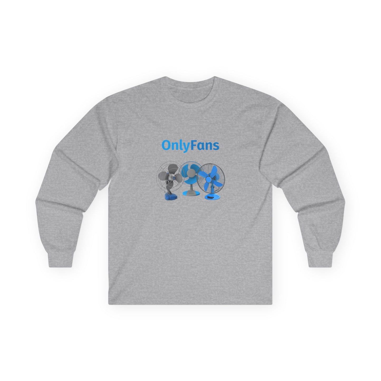Only Fans (Real Edition) - Long Sleeve