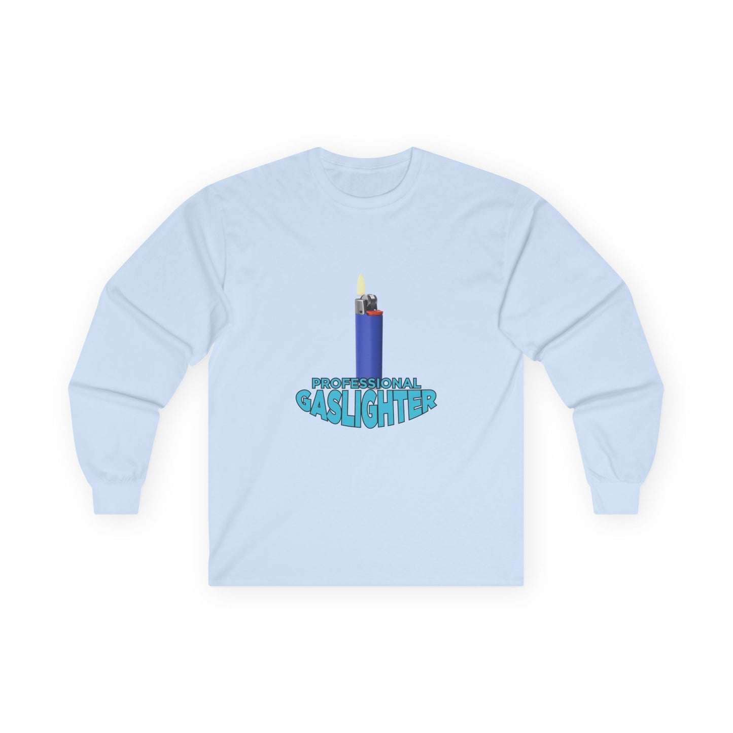 Professional Gaslighter - Long Sleeve