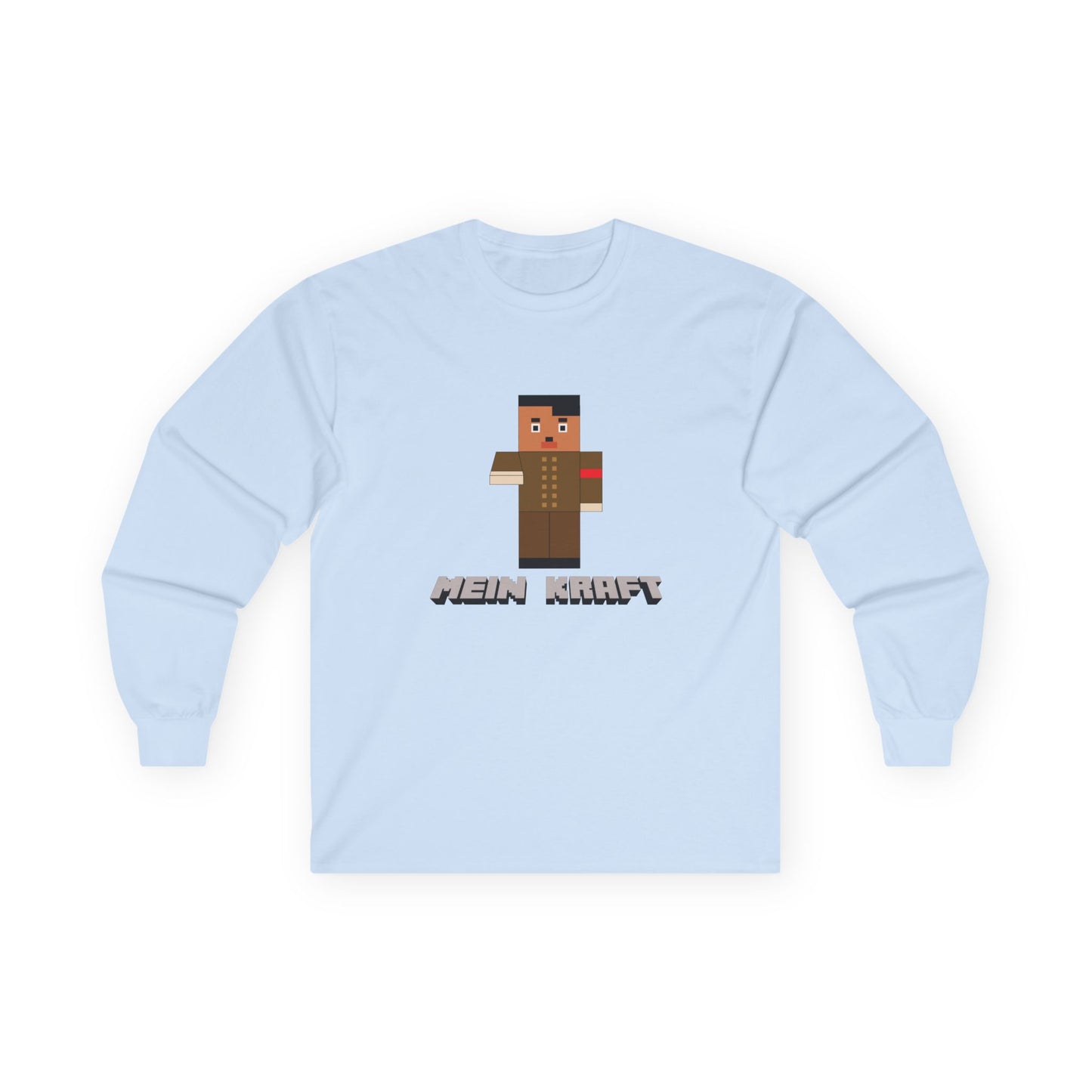 Mein Kraft! - Long Sleeve