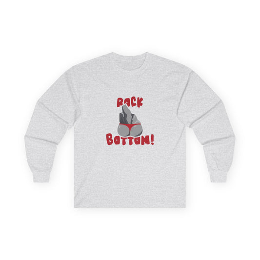 Rock Bottom - Long Sleeve