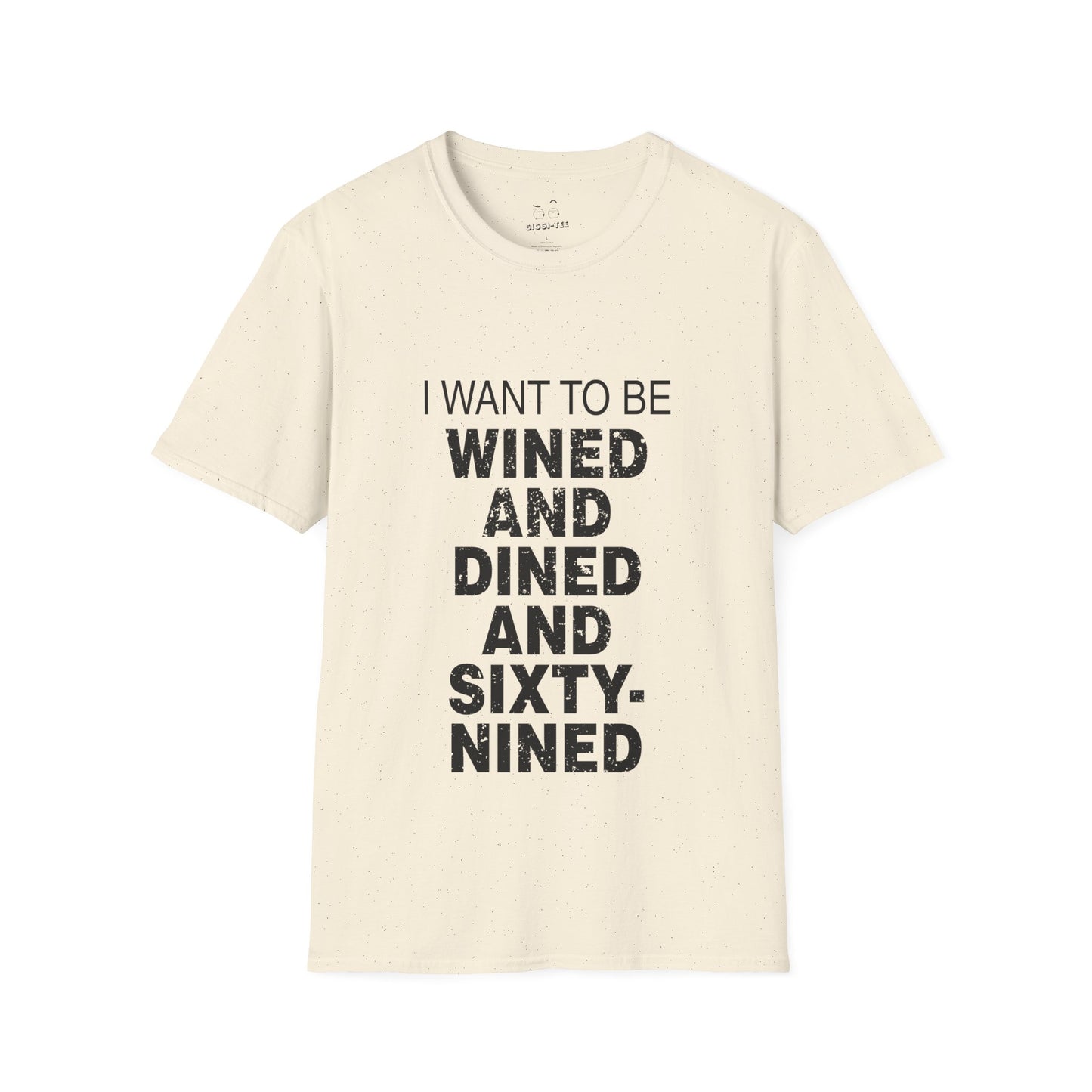 I Want to Be Wined and Dined and Sixty-Nined