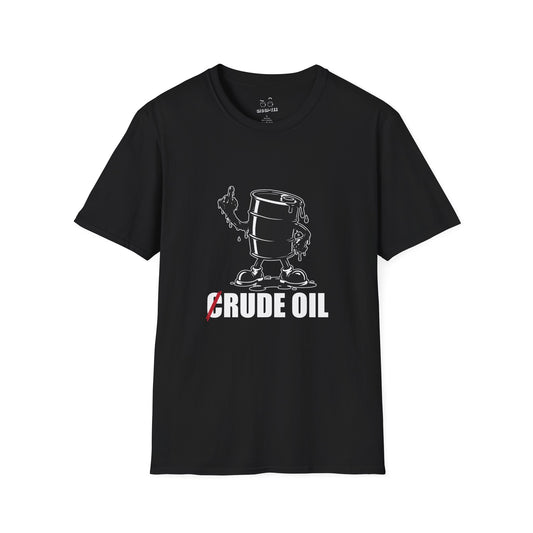 Rude Oil graphic T-shirt featuring an illustrated oil barrel giving the middle finger with an oil-shaped hand and a crossed-out C in the words Crude Oil.