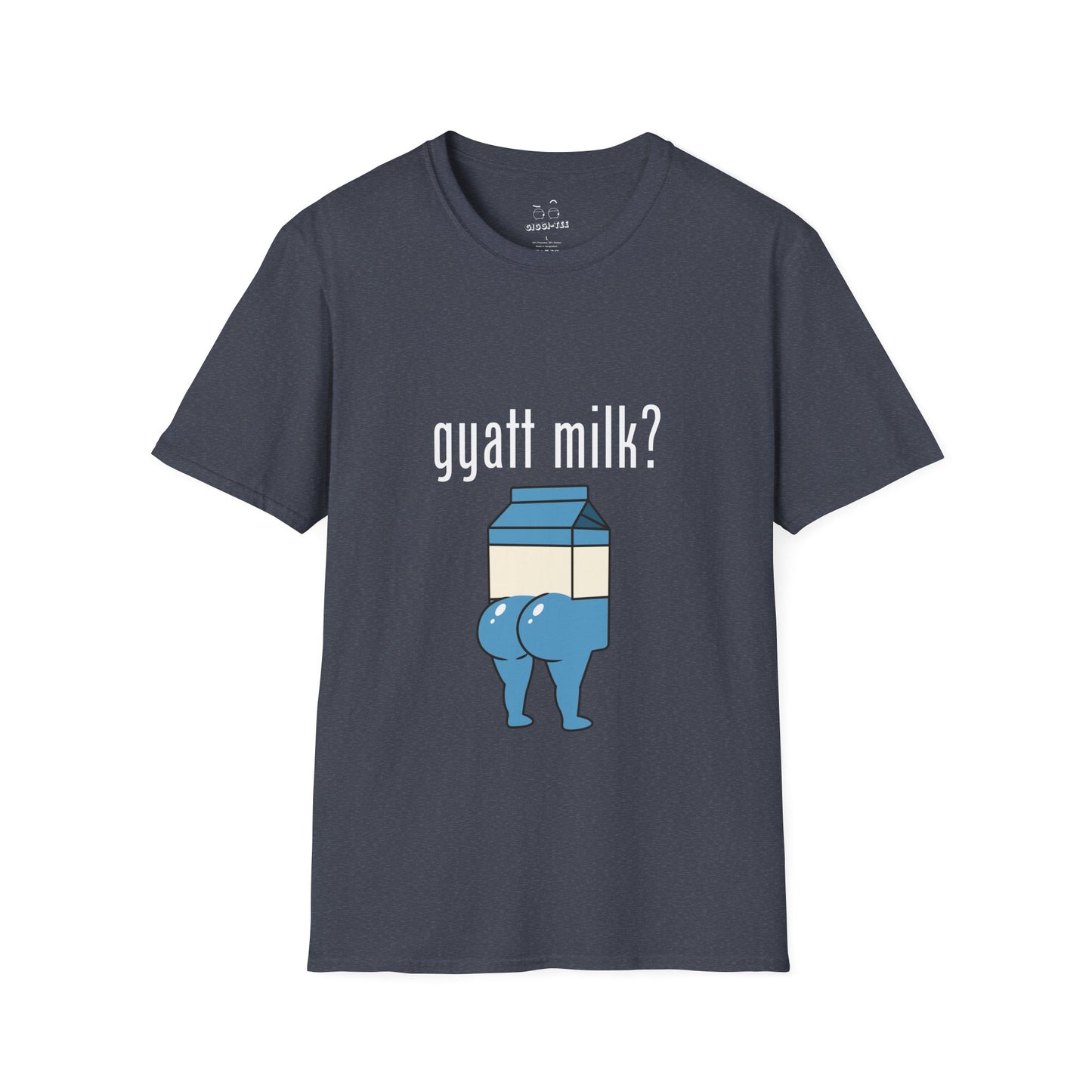 Gyatt Milk? T-Shirt