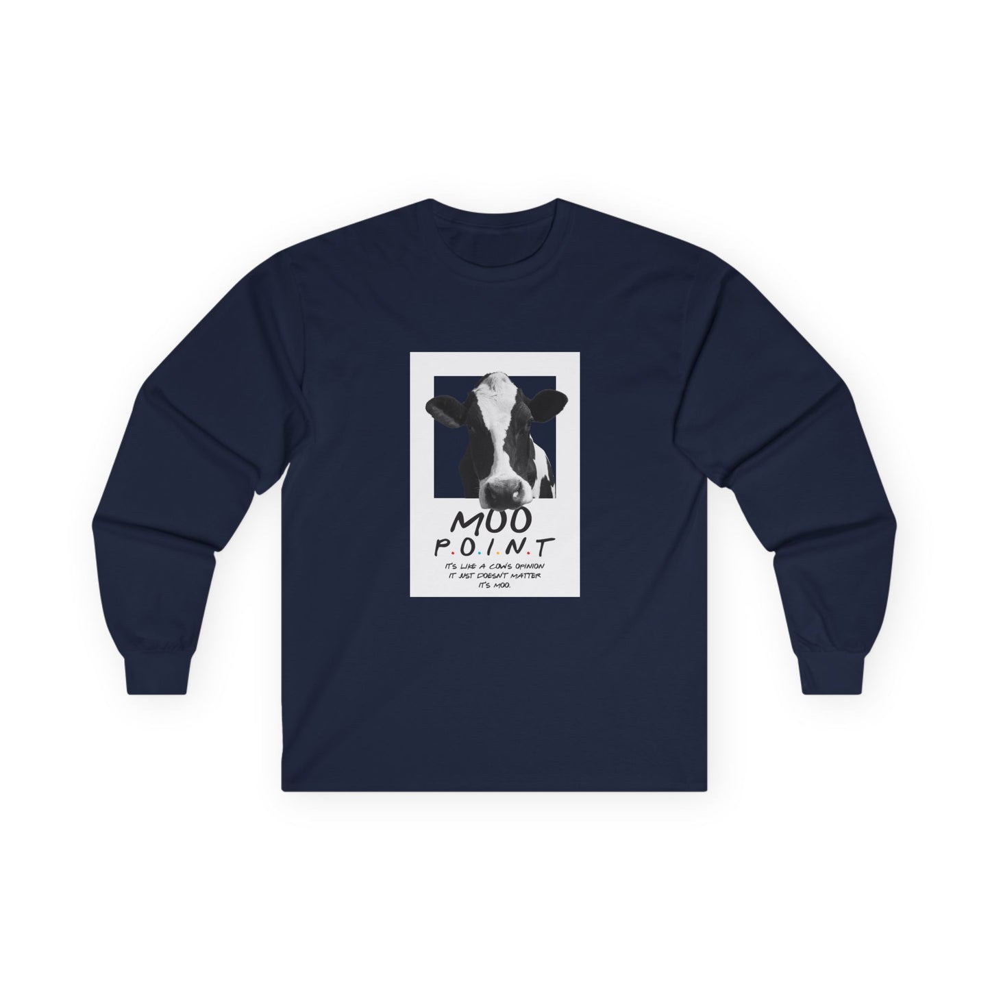Moo Point - Long Sleeve