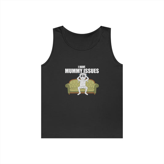 Tank top featuring a distressed mummy lying on a therapist's couch with its hands over its head and the caption "I Have Mummy Issues," a humorous play on the phrase "mommy issues."
