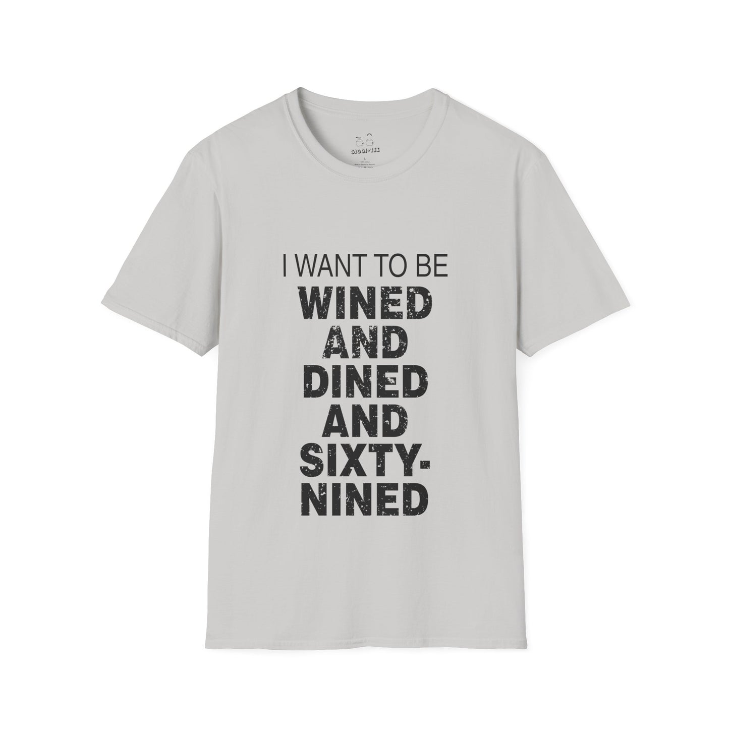 I Want to Be Wined and Dined and Sixty-Nined
