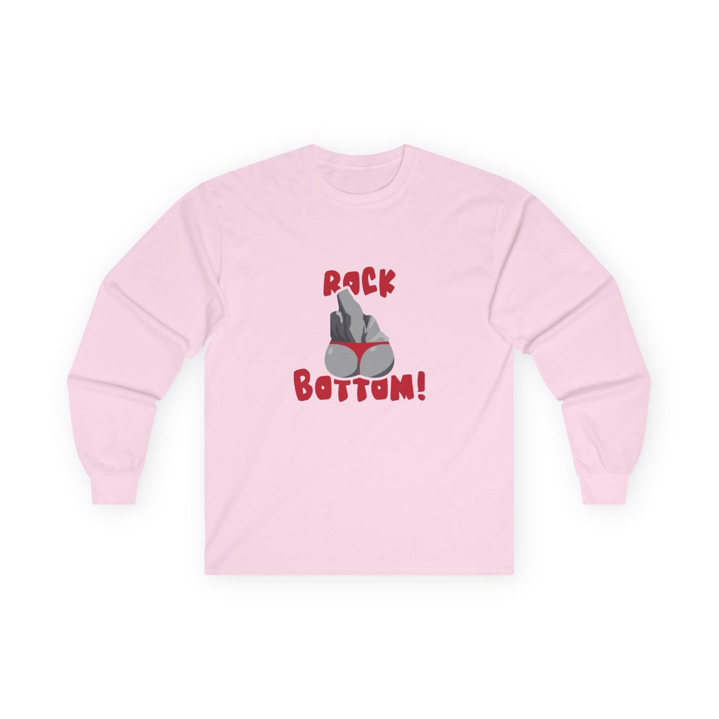 Rock Bottom - Long Sleeve