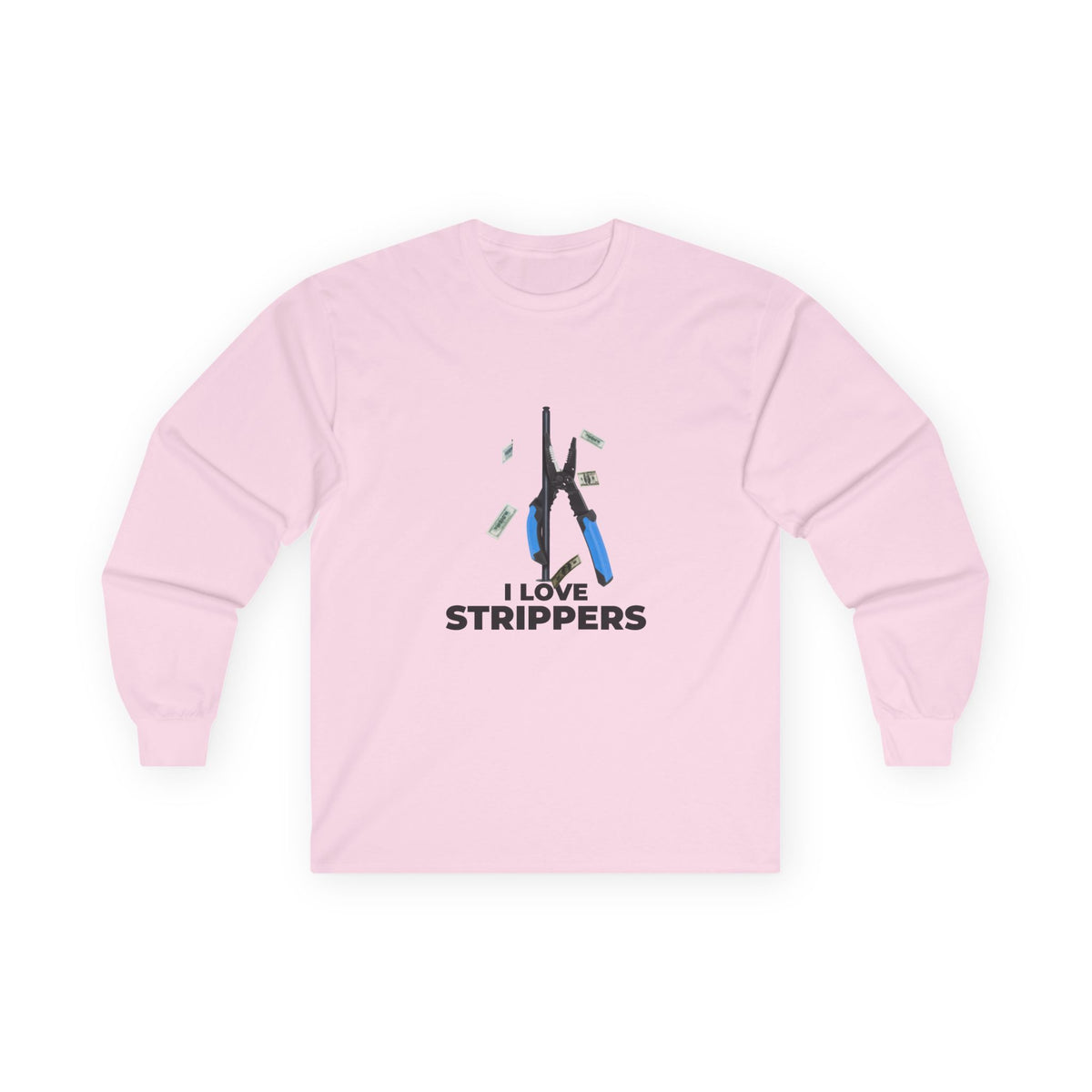 I Love Strippers long sleeve shirt featuring a dancing wire stripper on a pole with flying money, funny electrical tool pun.