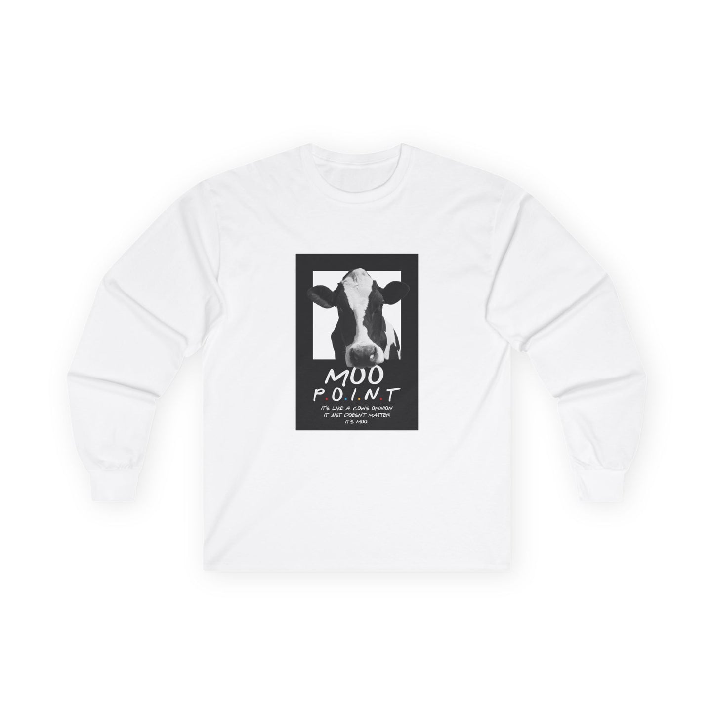 Moo Point - Long Sleeve