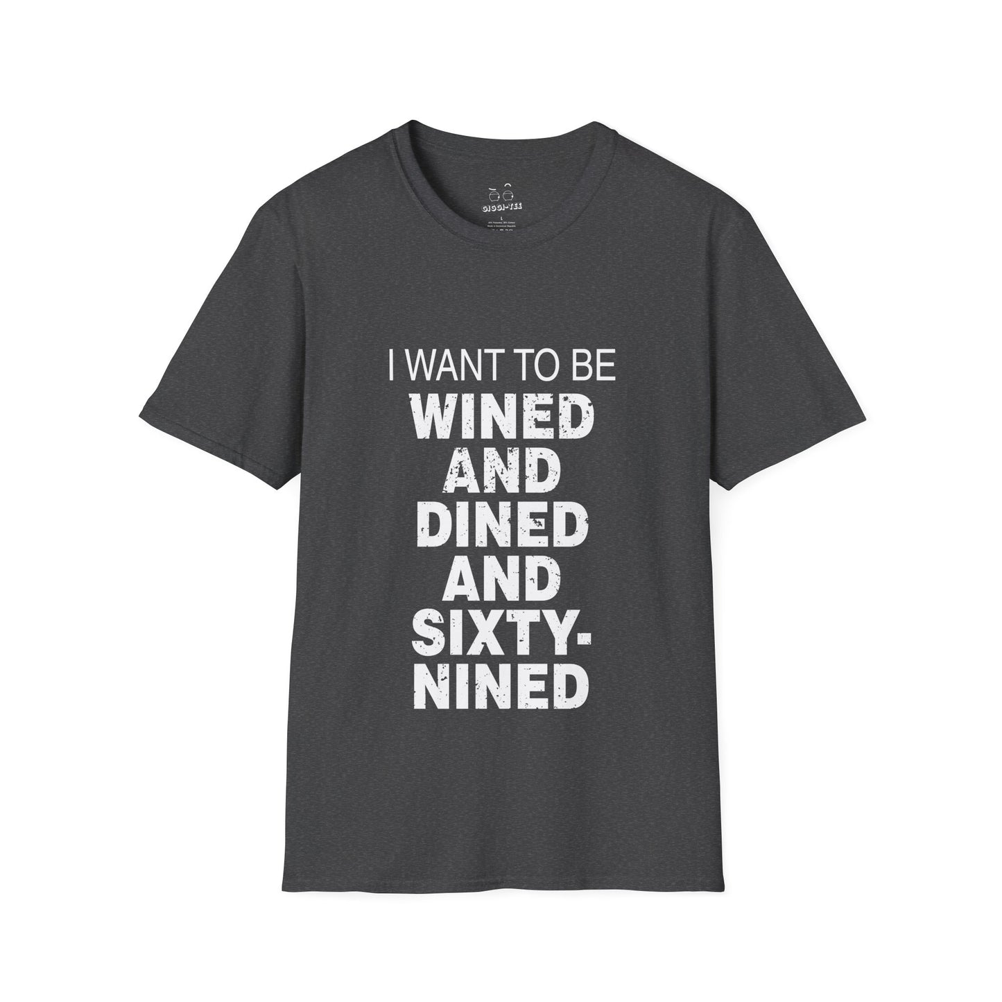 I Want to Be Wined and Dined and Sixty-Nined