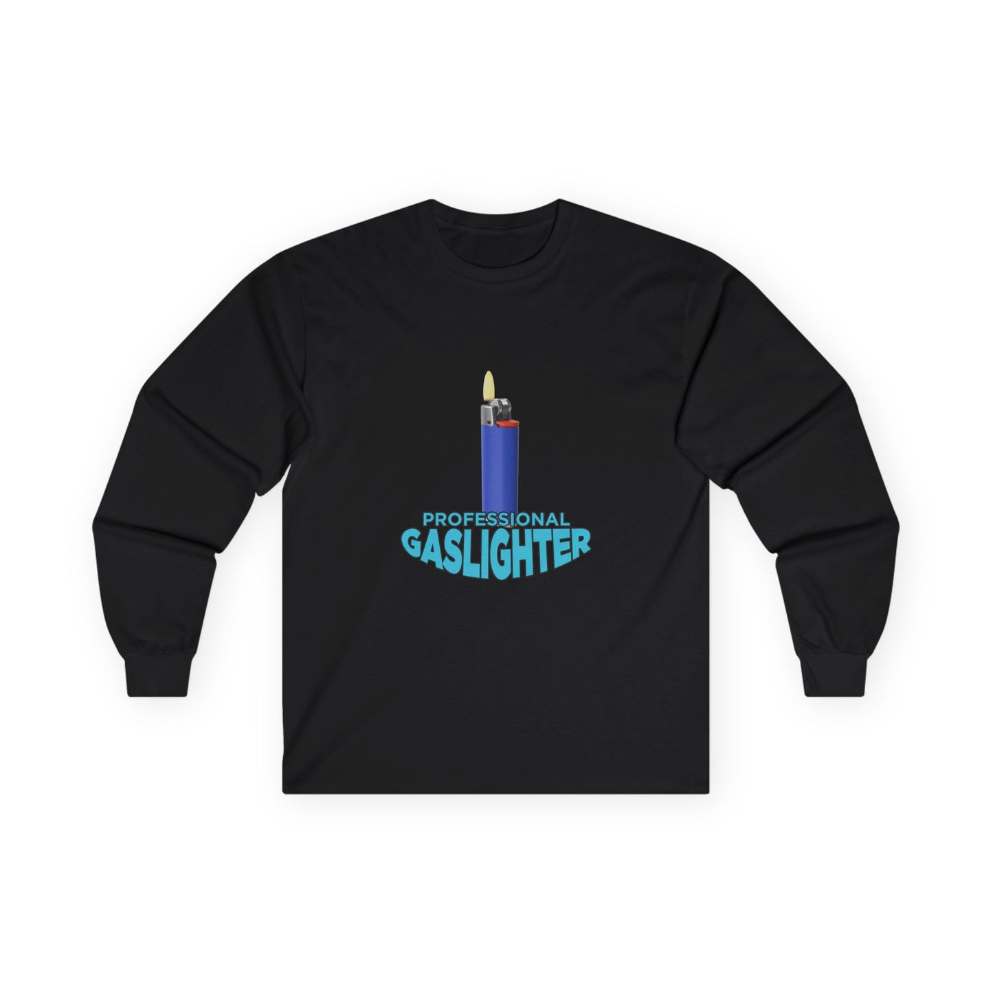 Professional Gaslighter - Long Sleeve