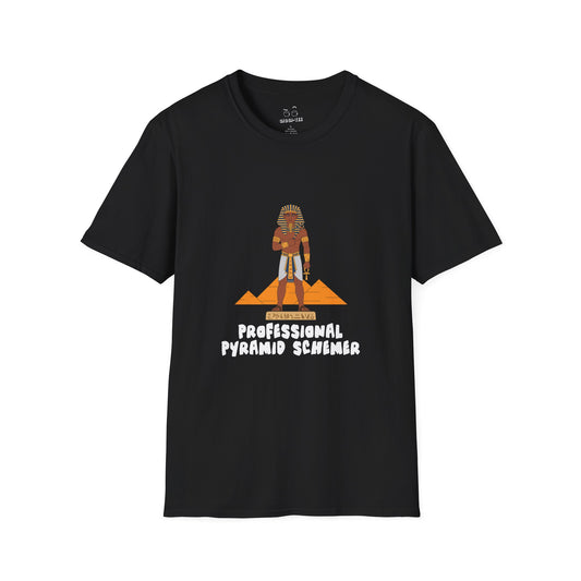 Shirt featuring an illustration of a pharaoh standing in front of pyramids with the text “Professional Pyramid Schemer” in a humorous wordplay design.