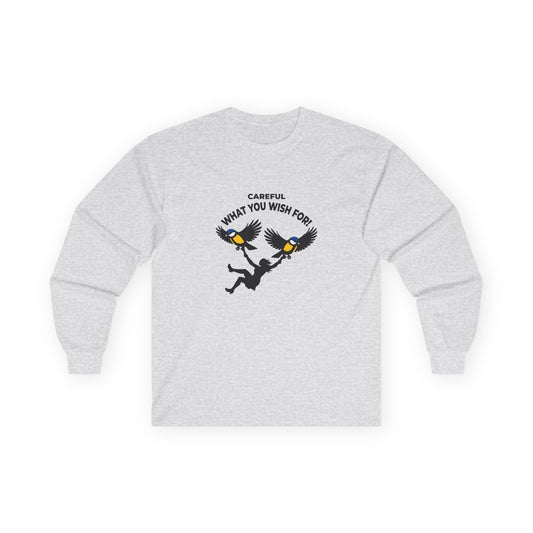 Funny big tits pun long sleeve shirt showing two giant birds carrying a woman with the caption “Careful What You Wish For