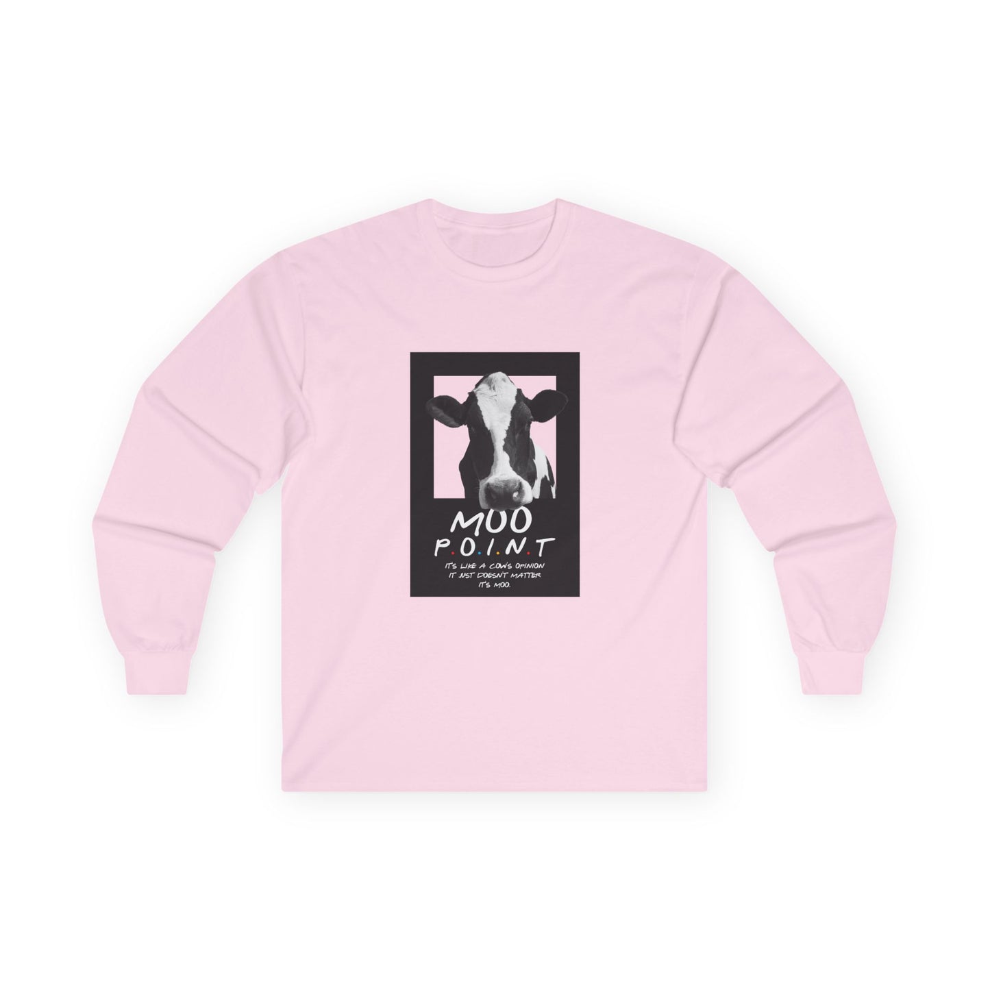 Moo Point - Long Sleeve
