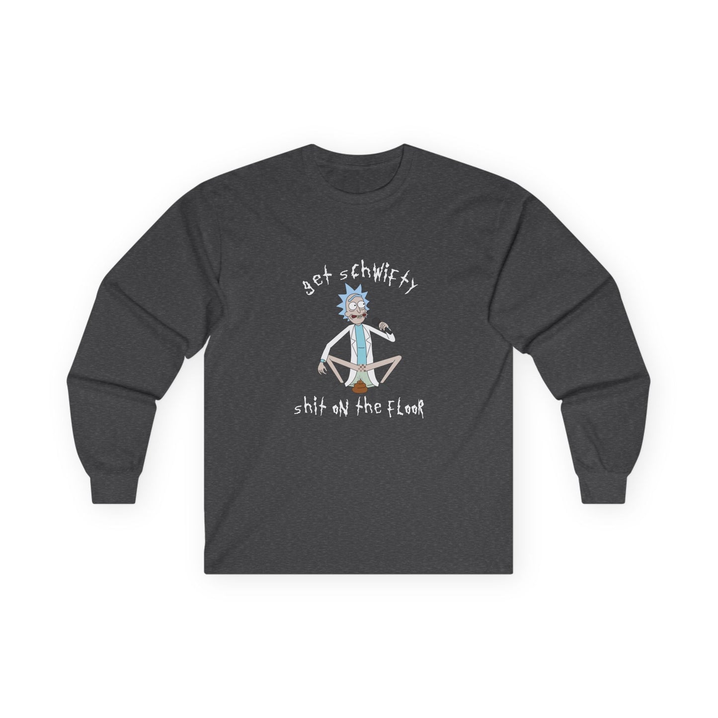 Shit on the Floor - Long Sleeve
