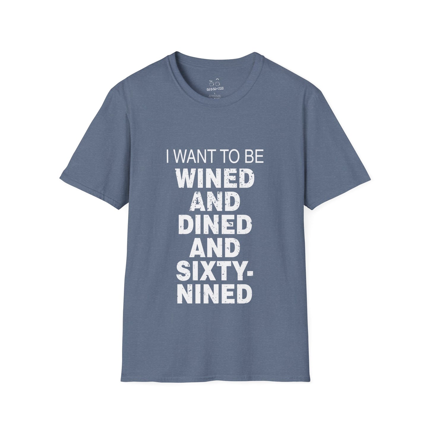 I Want to Be Wined and Dined and Sixty-Nined