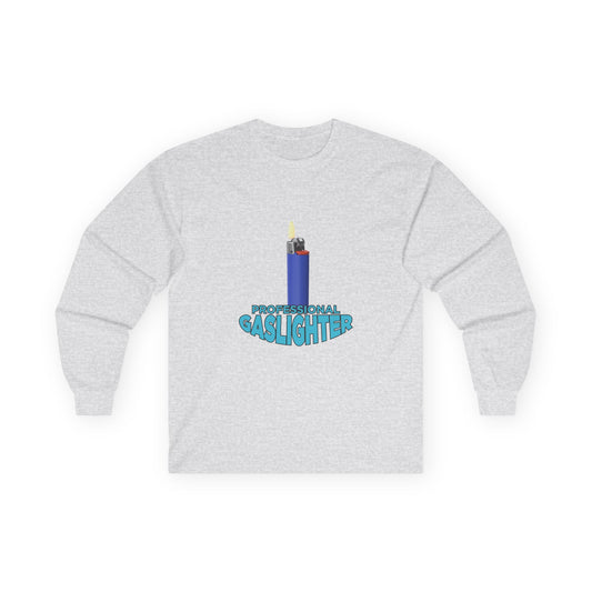 Professional Gaslighter - Long Sleeve