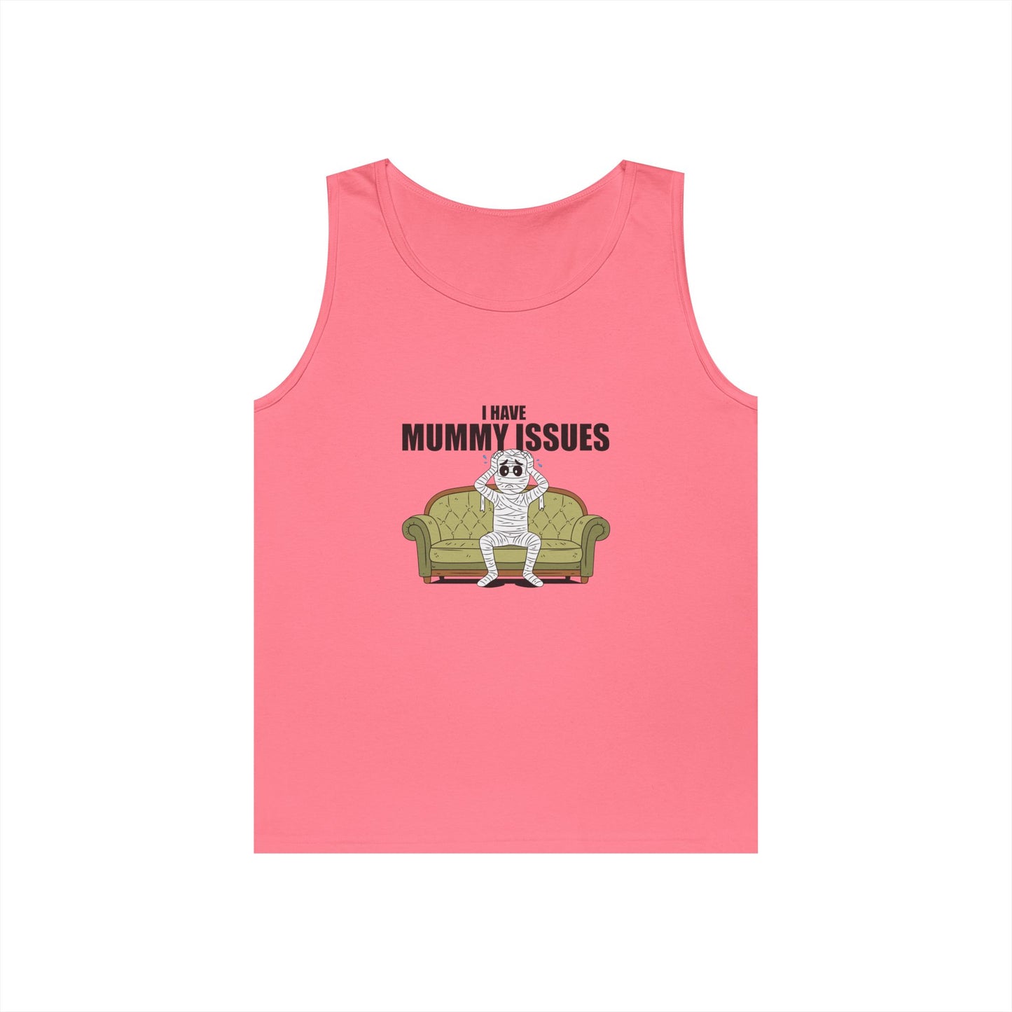Tank top featuring a distressed mummy lying on a therapist's couch with its hands over its head and the caption "I Have Mummy Issues," a humorous play on the phrase "mommy issues."