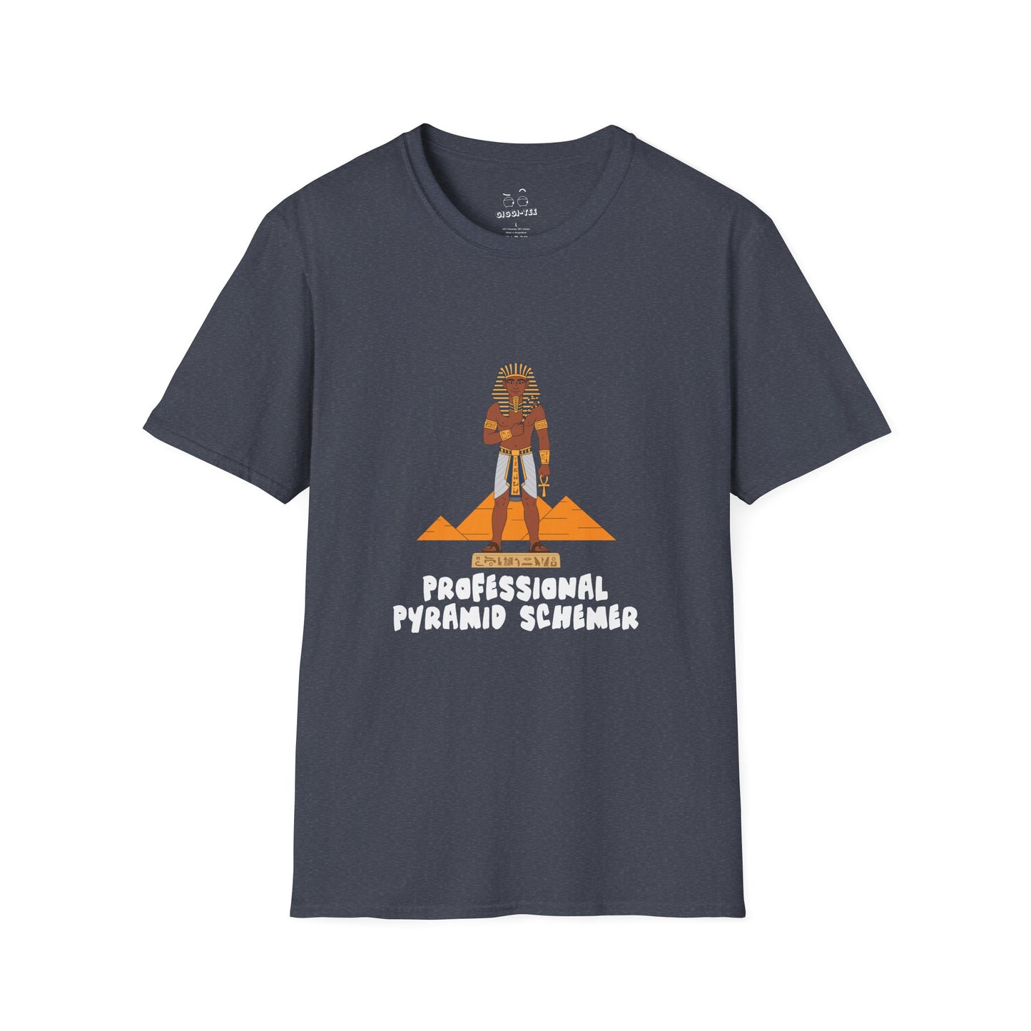 Shirt featuring an illustration of a pharaoh standing in front of pyramids with the text “Professional Pyramid Schemer” in a humorous wordplay design.