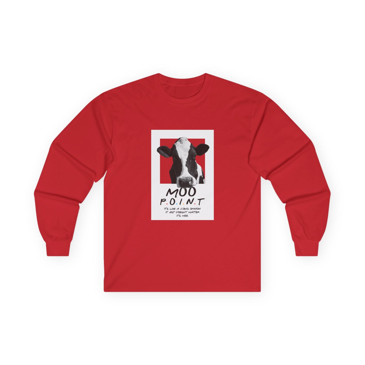 Moo Point - Long Sleeve