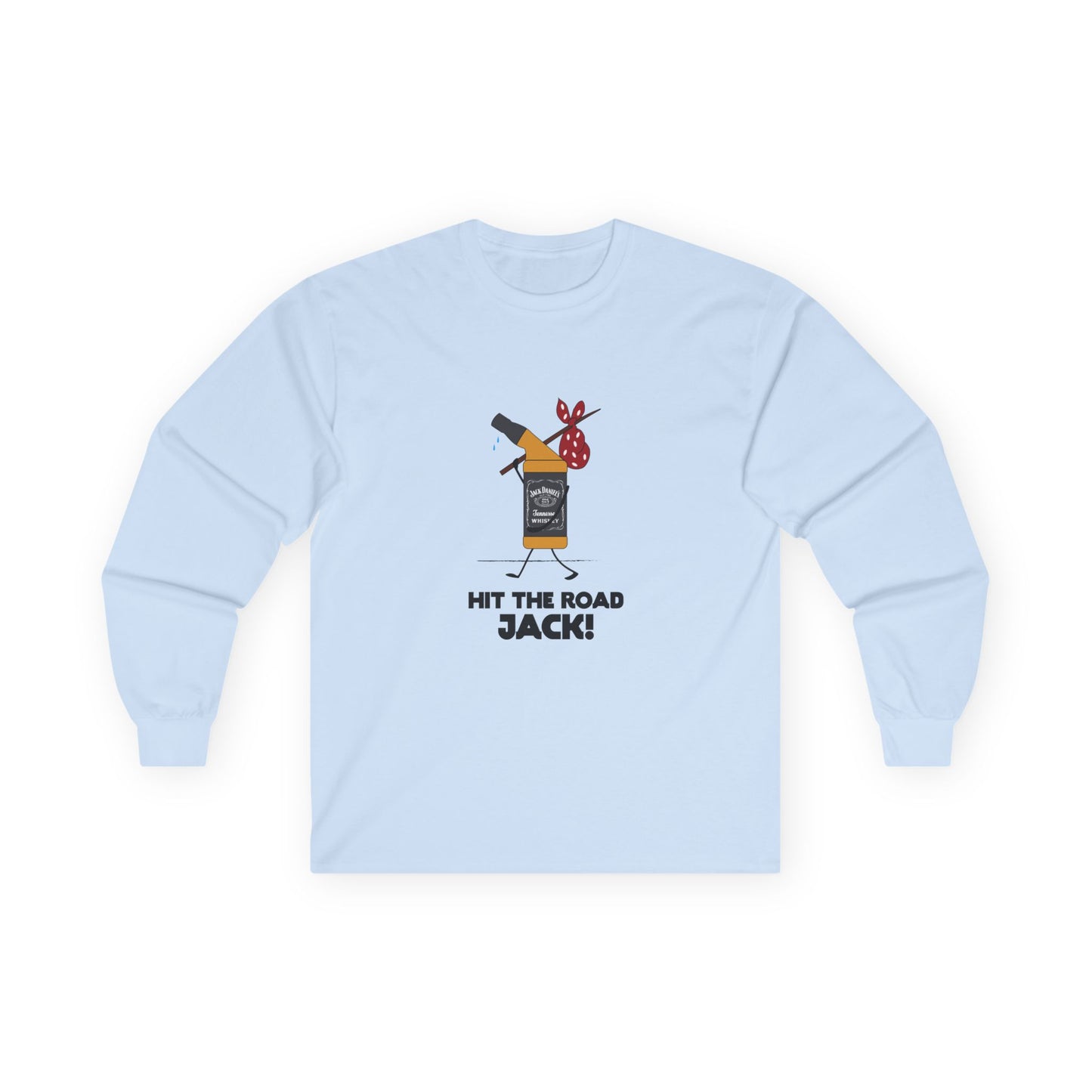 Hit the Road Jack! - Long Sleeve