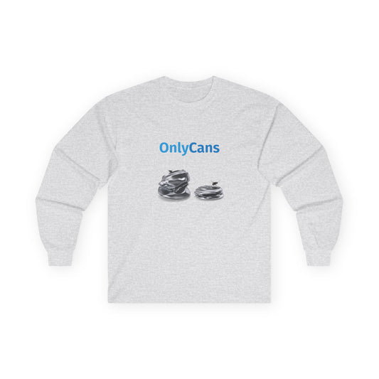 Only Cans (Real Edition) - Long Sleeve