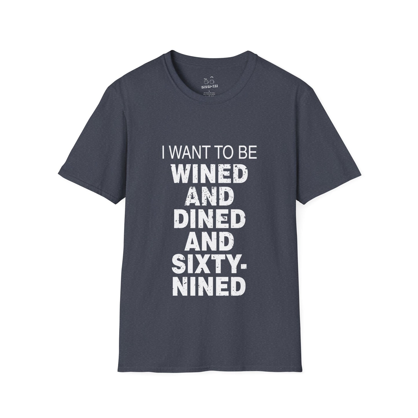 I Want to Be Wined and Dined and Sixty-Nined