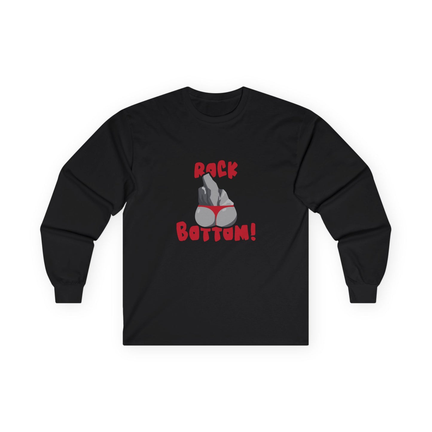 Rock Bottom - Long Sleeve