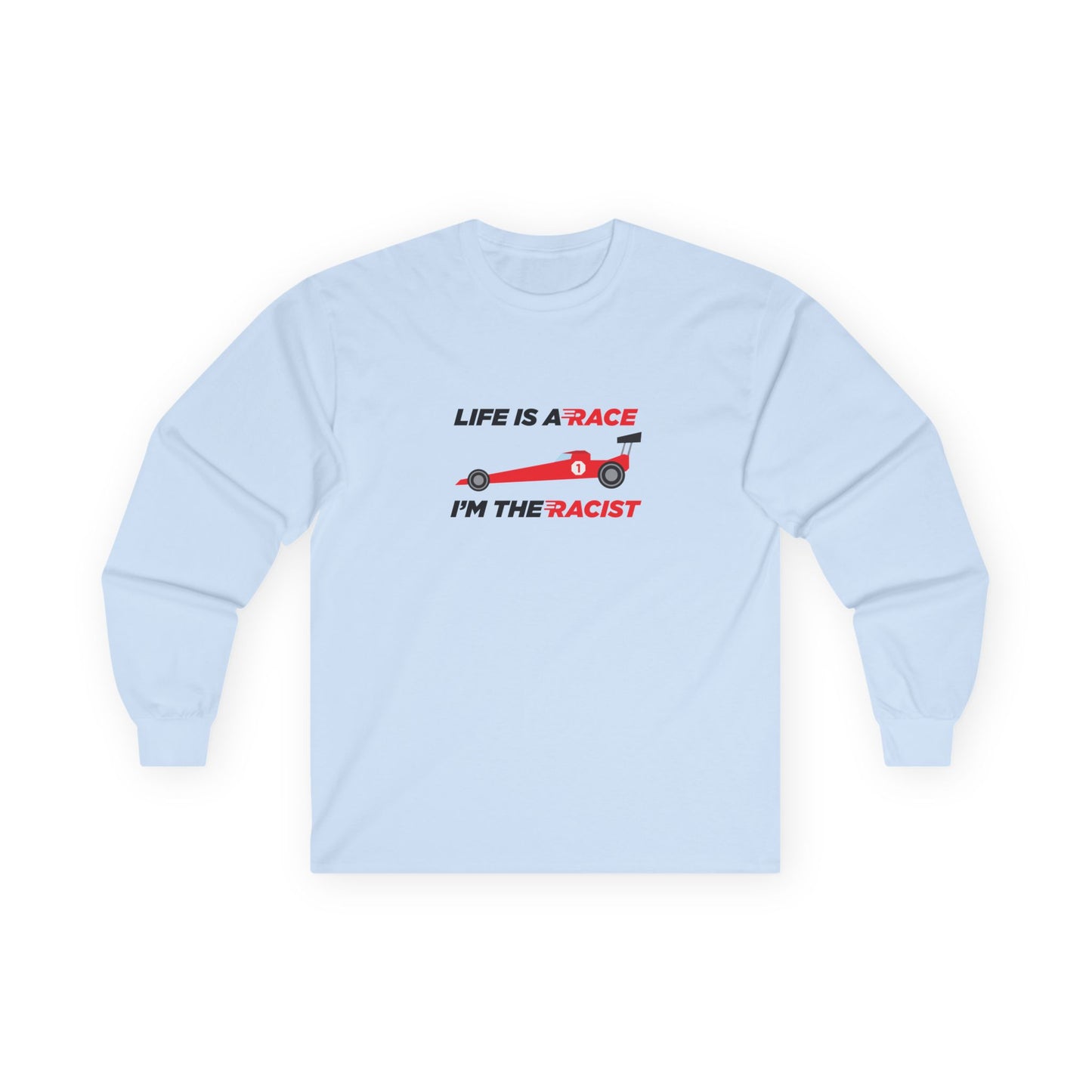 Life is a Race! - Long Sleeve