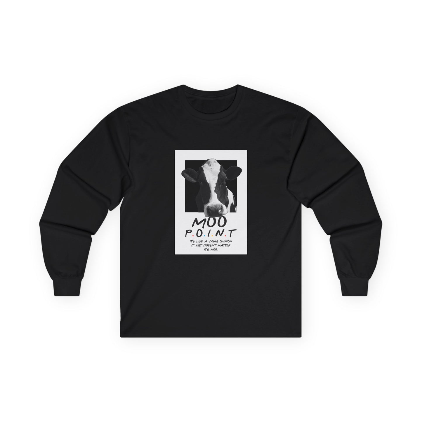 Moo Point - Long Sleeve