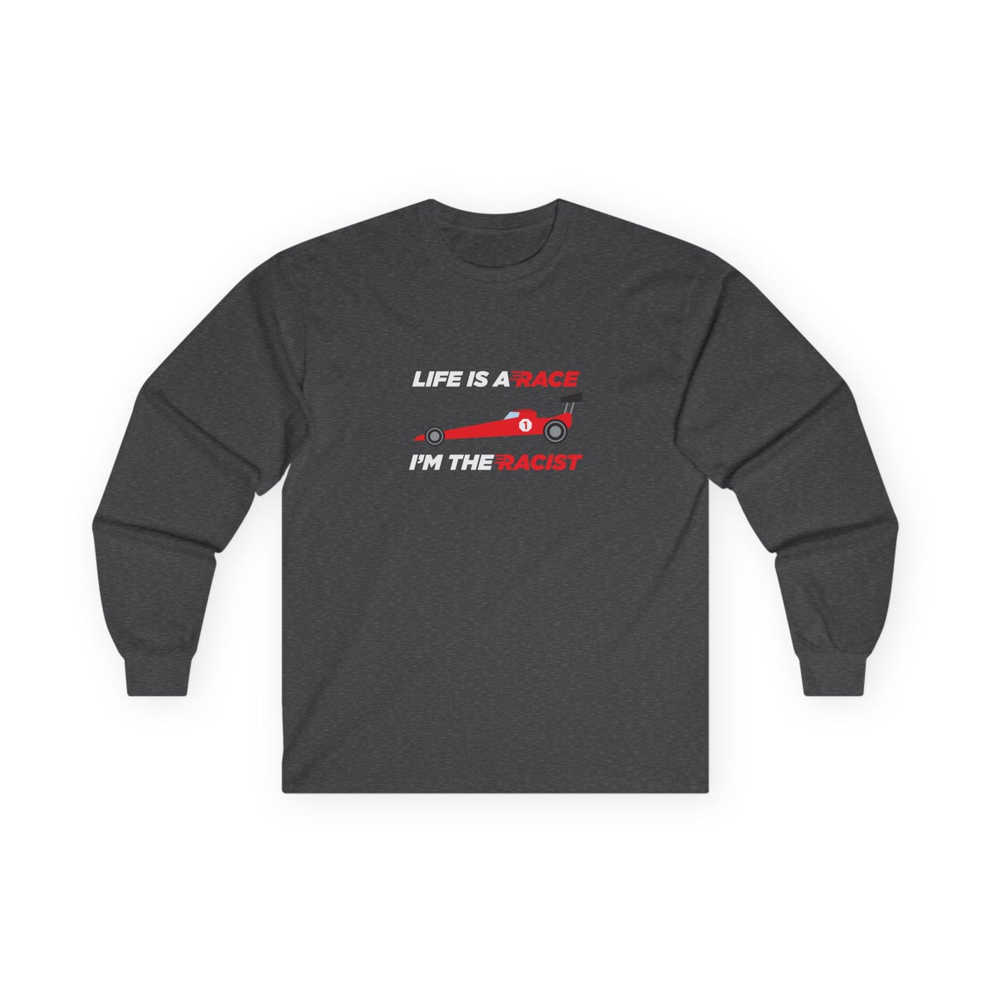 Life is a Race! - Long Sleeve