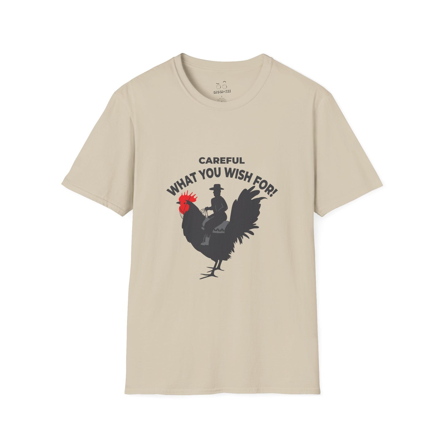 Silhouette design of a cowboy riding a giant rooster with red comb, captioned “Careful what you wish for.”
