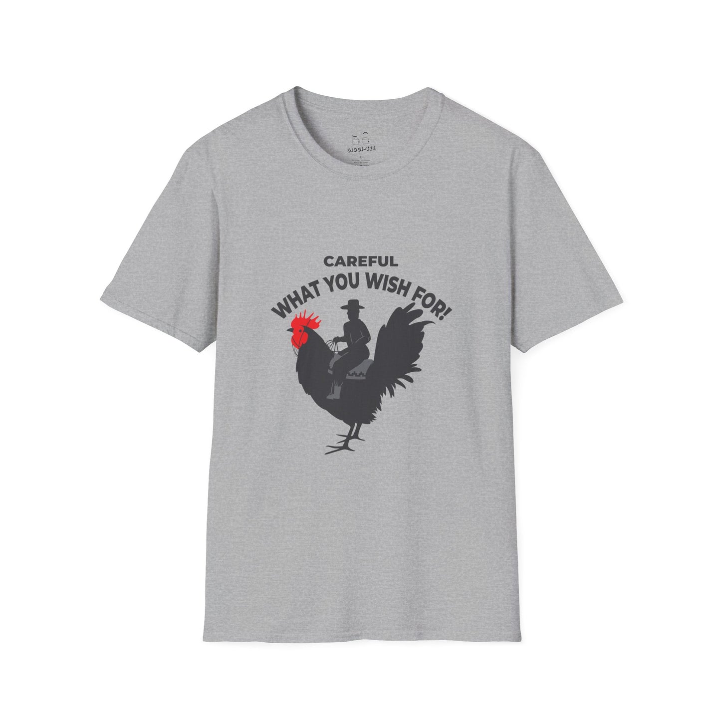 Silhouette design of a cowboy riding a giant rooster with red comb, captioned “Careful what you wish for.”