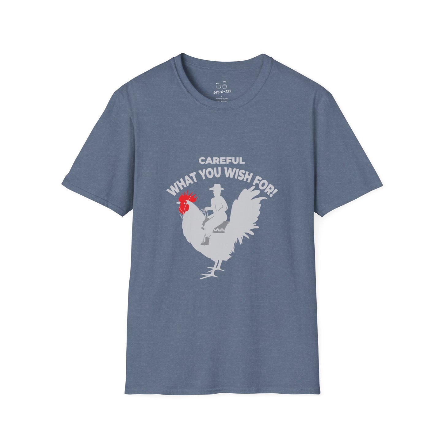 Silhouette design of a cowboy riding a giant rooster with red comb, captioned “Careful what you wish for.”