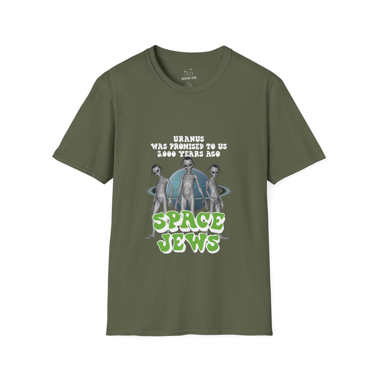 Aliens in front of Uranus, bold text: ‘Uranus was promised to us 3000 years ago – Space Jews.’ Political satire t-shirt.