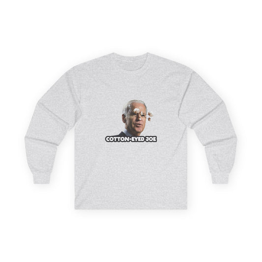 Joe Biden parody with cotton balls coming out of his eyes — funny “Cotton Eyed Joe” pun shirt blending politics and absurd humor