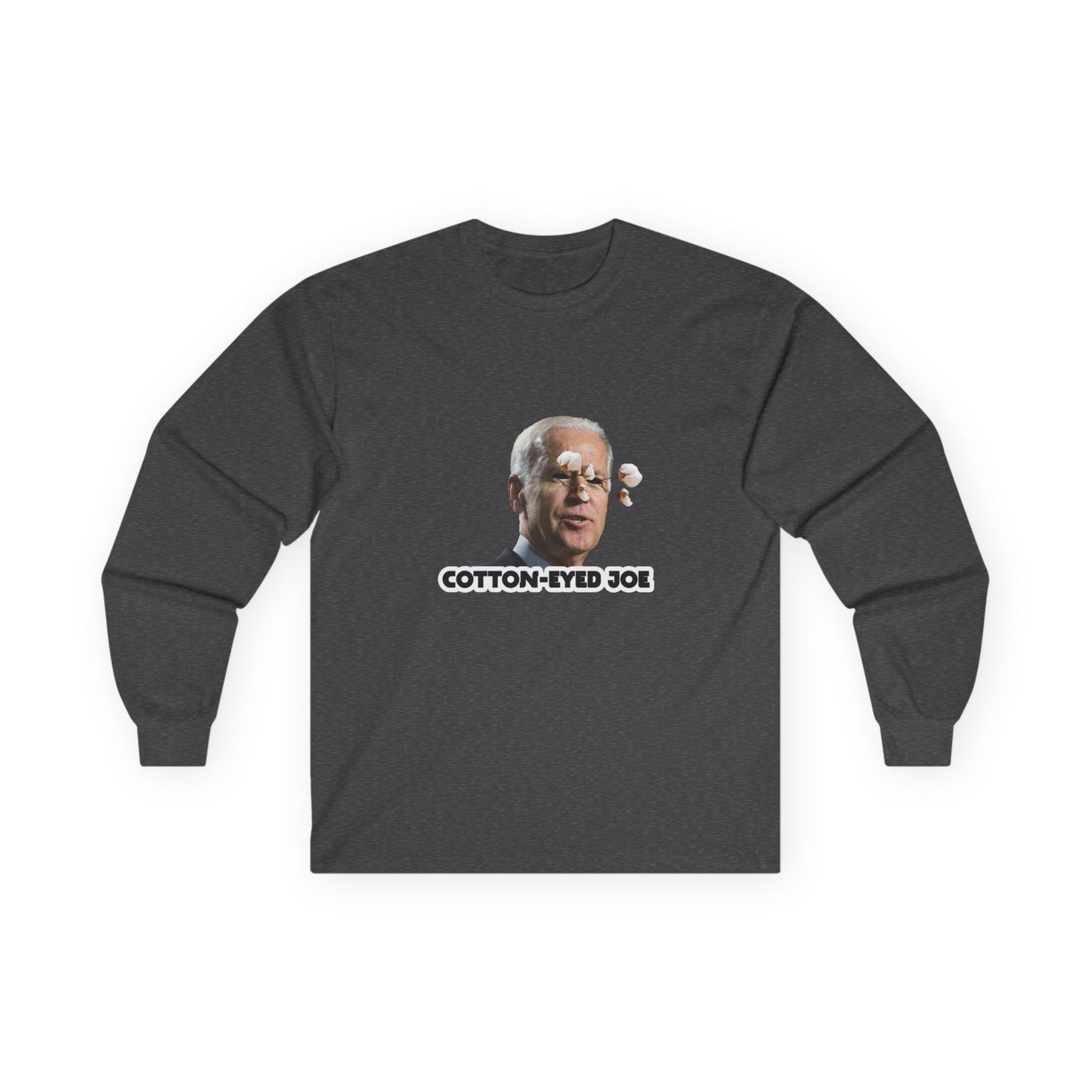 Joe Biden parody with cotton balls coming out of his eyes — funny “Cotton Eyed Joe” pun shirt blending politics and absurd humor