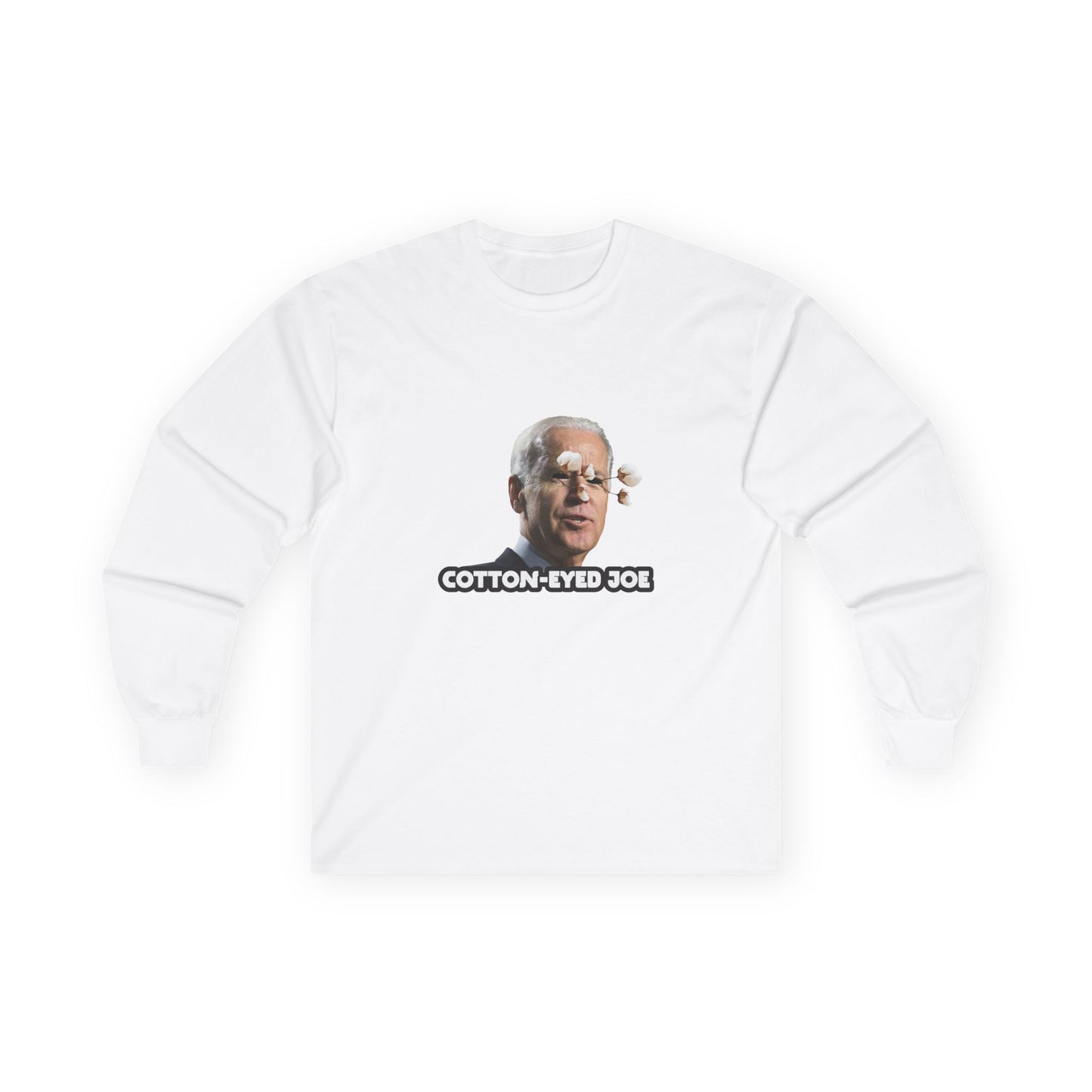 Joe Biden parody with cotton balls coming out of his eyes — funny “Cotton Eyed Joe” pun shirt blending politics and absurd humor