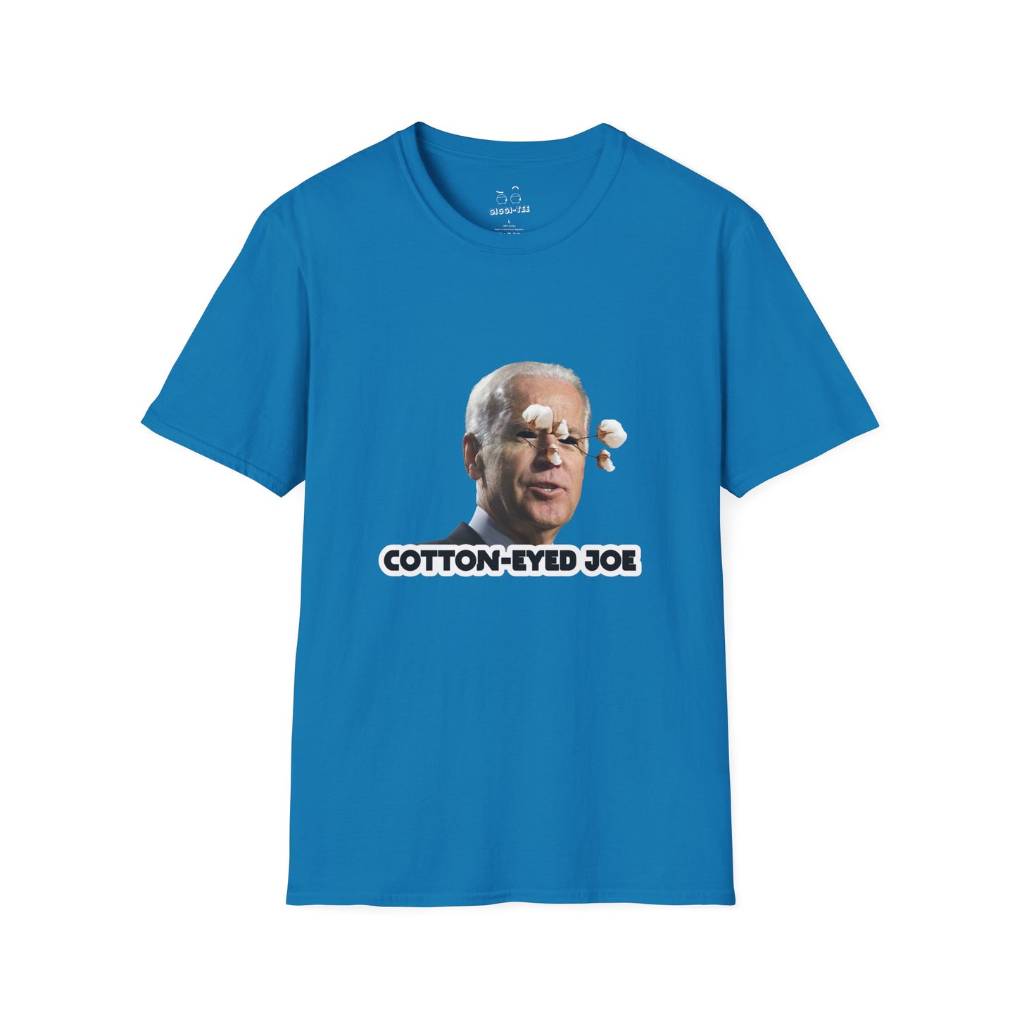 Joe Biden parody with cotton balls coming out of his eyes — funny “Cotton Eyed Joe” pun shirt blending politics and absurd humor