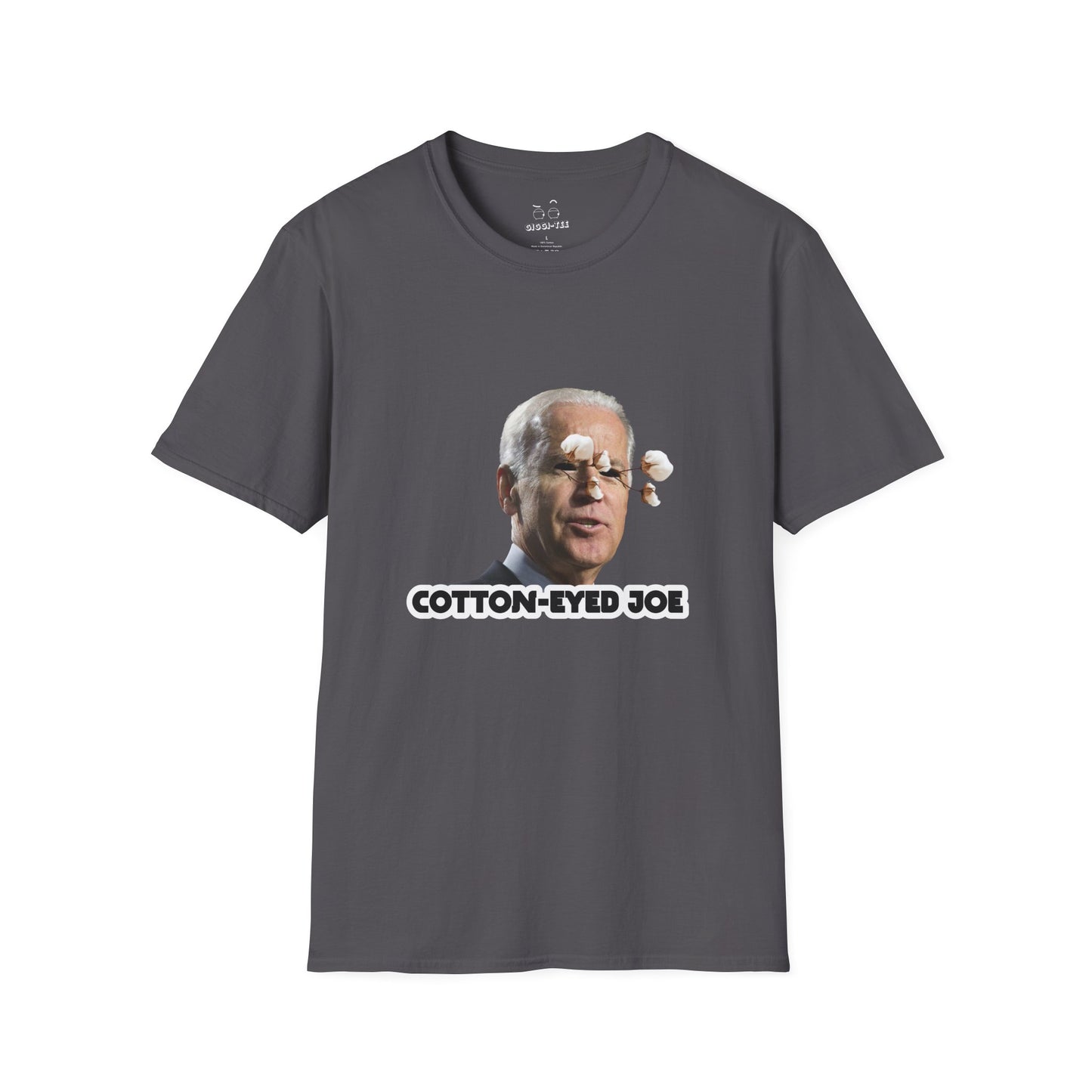 Joe Biden parody with cotton balls coming out of his eyes — funny “Cotton Eyed Joe” pun shirt blending politics and absurd humor