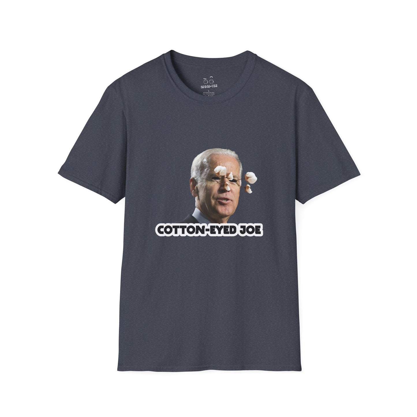 Joe Biden parody with cotton balls coming out of his eyes — funny “Cotton Eyed Joe” pun shirt blending politics and absurd humor