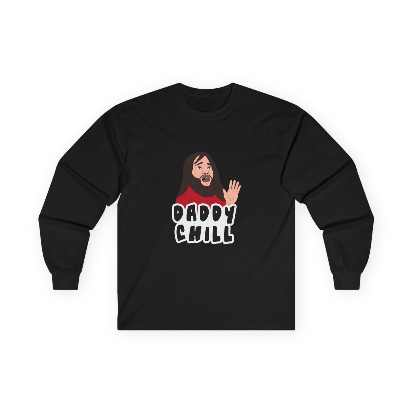 Viral meme shirt featuring the “Daddy Chill” meltdown scene — internet slang parody t-shirt with absurd reaction energy